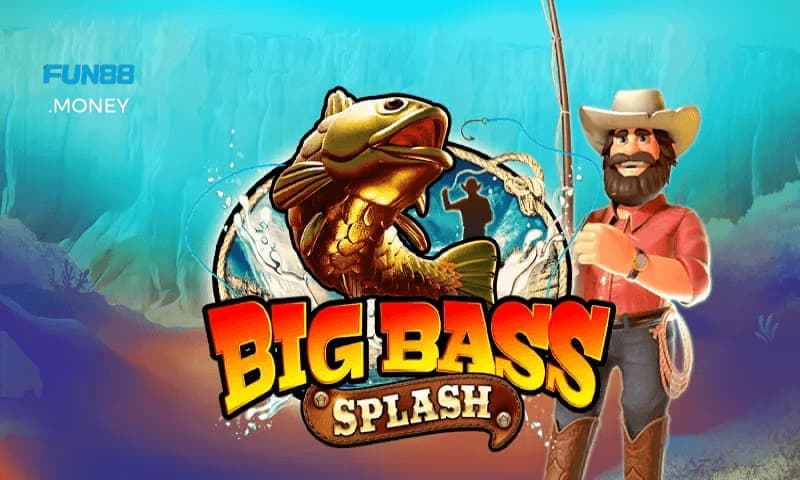 Big Bass Splash Fun88