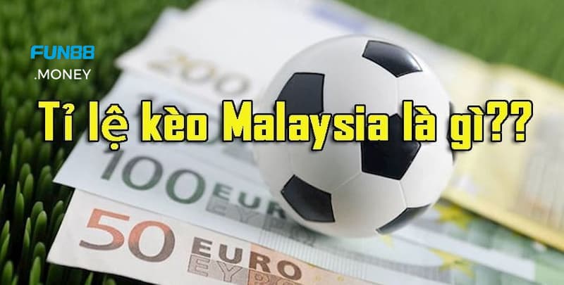 tỷ lệ cá cược bóng đá malaysia